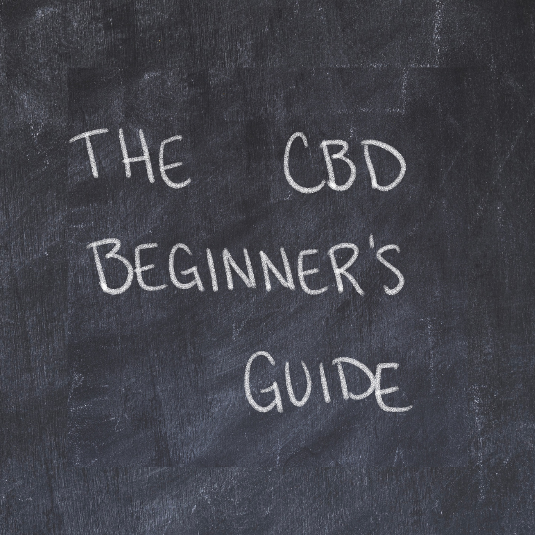 Chalkboard displaying The CBd Beginner's Guide.
