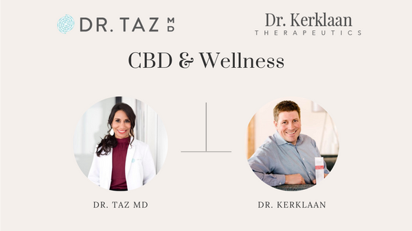 Dr. Taz and Dr. Kerklaan CBD Wellness